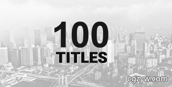 AE模板-100种公司企业人名字幕条文字标题动画 100 Titles Pack 免费下载