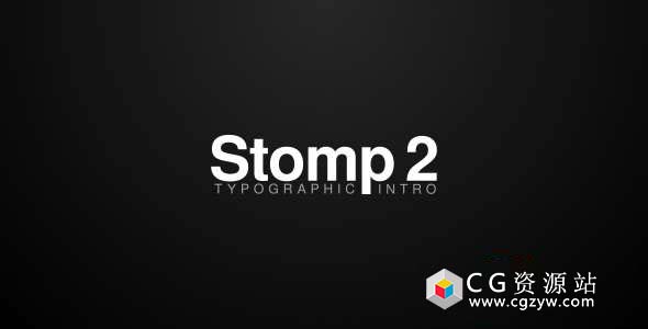 AE模板-时尚节奏文字标题开场动画 Stomp 2 – Typographic Intro