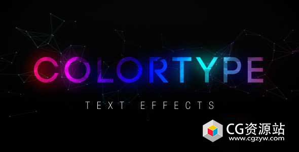 AE模板-创意彩色标题文字点线粒子效果动画 ColorType Text Effects