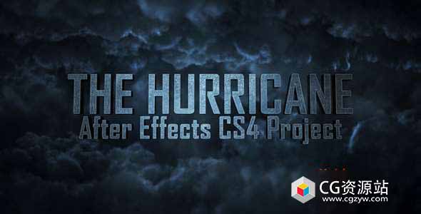 AE模板-3D史诗飓风乌云闪电大气文字标题宣传片头 The Hurricane Titles