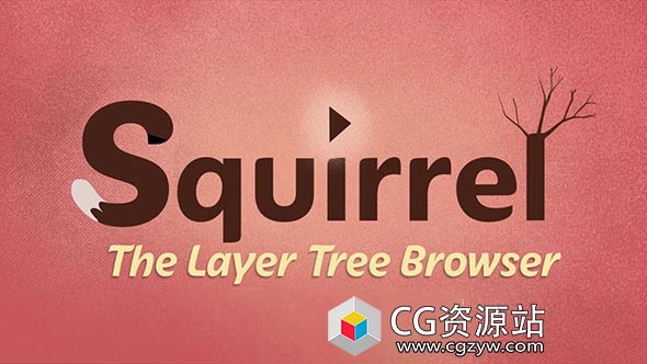 AE浏览器管理脚本层次结构编辑器AEscripts Squirrel v1.0.0+视频教程 Win/Mac 免费下载