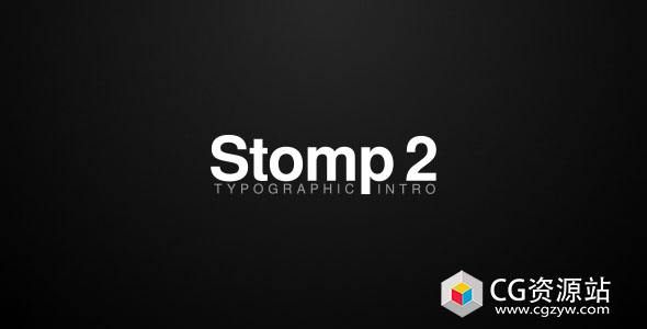 AE模板 – 时尚文字标题快闪排版介绍 Stomp 2 – Typographic Intro