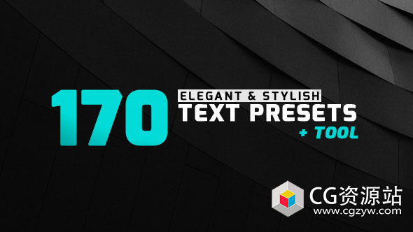 AE预设-170个优雅时尚文本动画 170 Elegant & Stylish Text Presets