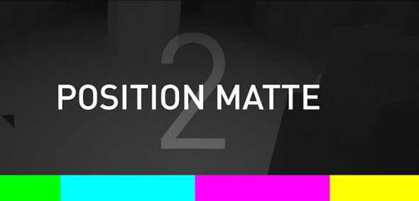 AE插件-三维通道蒙板合成控制 Position Matte v2.3 Win/Mac