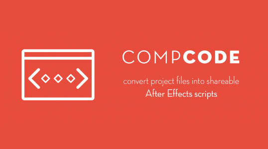 图层合成转换成代码AE脚本 Aescripts compCode v1.1 + 使用教程