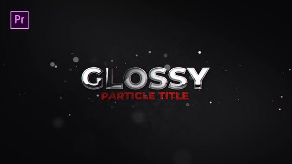 PR预设-优雅粒子光泽文字标题动画 Glossy Particle Title