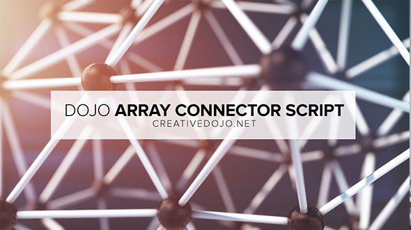 图层物体连线动画AE脚本 CreativeDojo Dojo Array Connector 1.2 + 使用教程