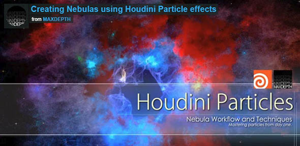 宇宙星云Houdini粒子教程Houdini Particles Nebula