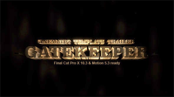 FCPX插件-大气电影预告片三维文字片头动画 Gatekeeper – Cinematic Trailer Template