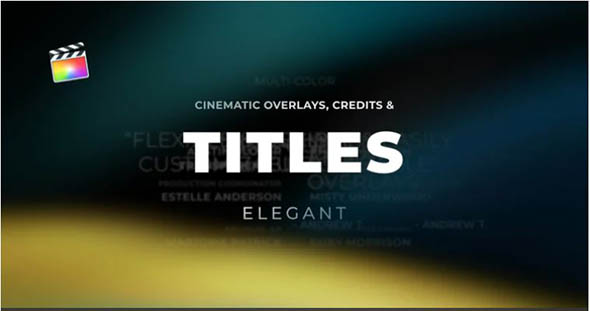 FCPX插件-21个设计精美优雅预告片文字标题字幕动画+背景音乐