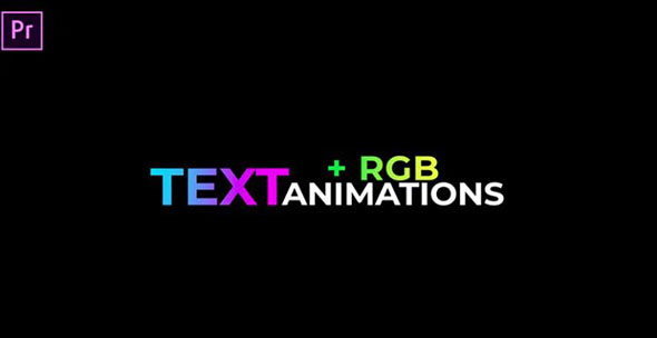 PR预设-9组时尚文字动画Text Animations + (RGB)