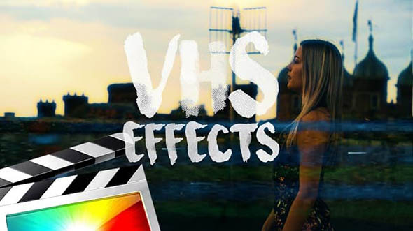 FCPX插件-24种复古老录像带VHS特效预设 VHS Effects