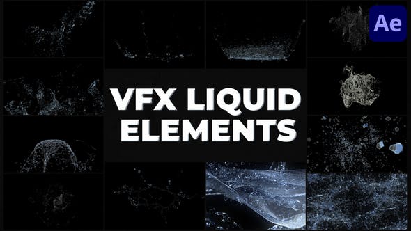 AE模板-12组液体水花飞溅特效元素动画 VFX Liquid Pack | After Effects