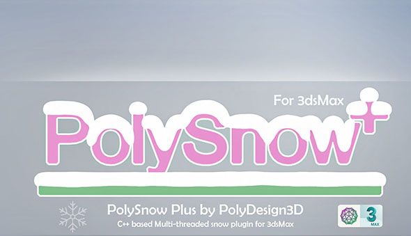 3DS MAX雪覆盖模拟插件 PolySnow Plus v1.04 for 3ds max 2016-2025