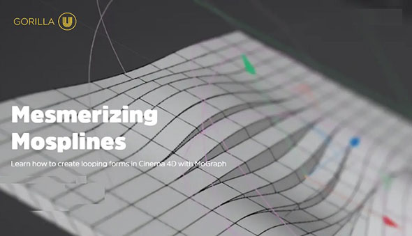 GSG灰猩猩Mosplines循环动画全面讲解C4D教程