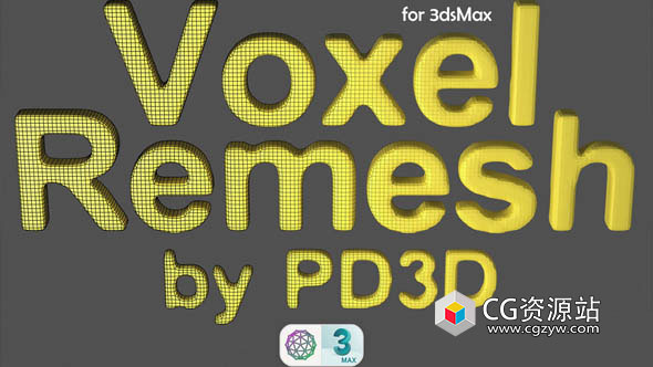 三维模型体积重新网格化3ds Max插件 Voxel Remesh v1.02