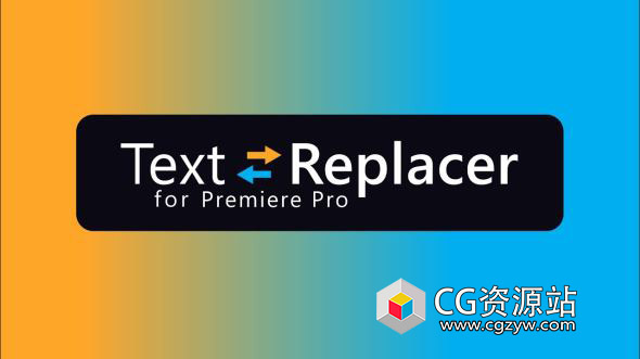从Mogrt模板中导入导出文本PR插件 Text Replacer for Premiere Pro V1.5.0 + 使用教程