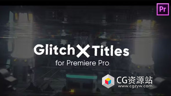 PR模板-9组科技感信号损坏文字标题字幕动画 Glitch X Titles