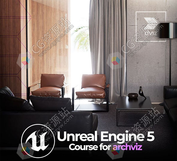 Unreal Engine 5 Archviz建筑可视化室内外环境设计全面视频教程UE5-图片1