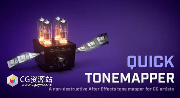 AE插件渲染图后期映射调色 Quick ToneMapper V1.0 Win/Mac+使用教程