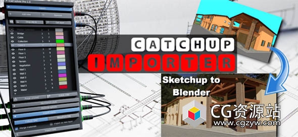 草图大师Sketchup模型导入Blender插件 Catchup Importer Pro v1.0.5.1