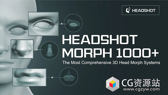 Character Creator 4面部变形系统 Headshot Morph 1000+