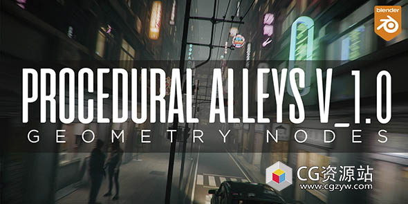Blender预设-程序巷子街道路灯灯牌建筑物 Procedural Alleys v2.0 + Assets预设