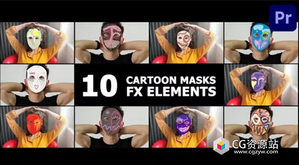 AE+PR+FCPX模板-10种多彩创意手绘风格卡通面具动画