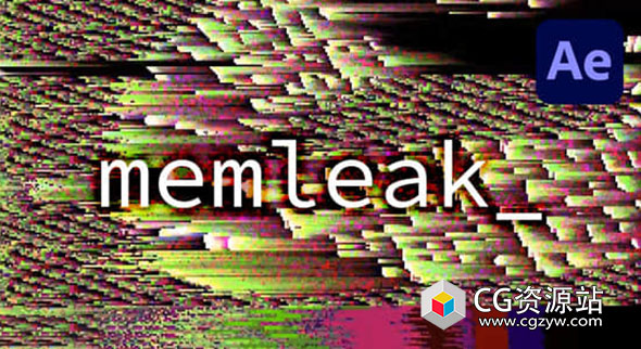 AE插件-模拟计算机内存花屏故障泄漏毛刺视觉特效 memleak V1.1.1 Win+使用教程