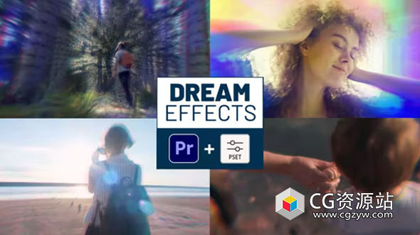 PR模板-8种外观精美梦幻光影幻觉迷幻效果预设 Dream Effects for Premiere Pro
