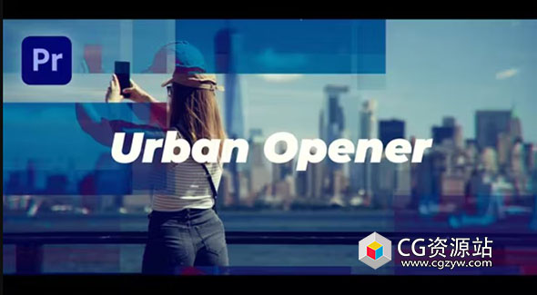 PR模板-现代时尚城市宣传幻灯片开场+背景音乐 Urban Opener