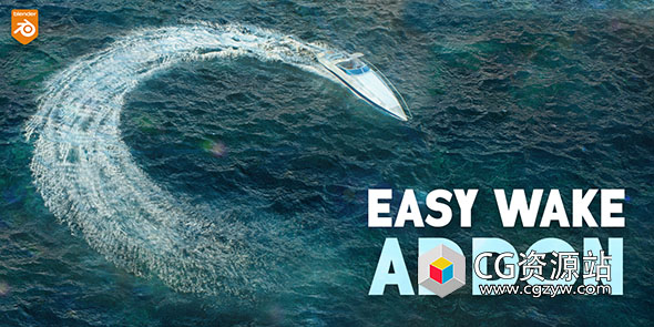 Blender插件|动态海洋场景水面效果 Easy Wake v1.0 – Dynamic Ocean Addon