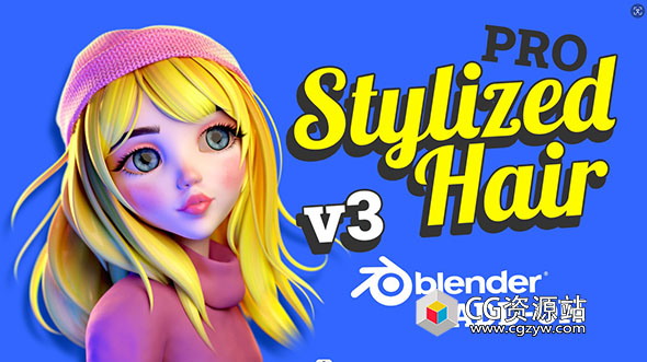 Blender头发编辑插件 Stylized Hair PRO v3.26+使用教程