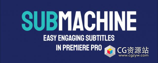 PR制作文字标题对话字幕脚本 SubMachine V2.3.1 + 使用教程