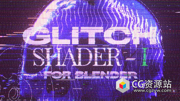 Blender故障扭曲干扰视觉效果着色器预设 Glitch Shader – I
