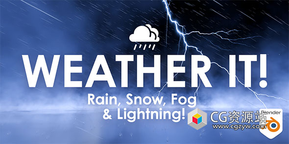 Blender天气效果打雷闪电下雨下雪大雾插件 Weather It! V1.0